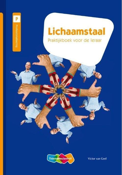 Lichaamstaal 9789006952506 Victor van Geel, Boeken, Schoolboeken, Gelezen, Verzenden