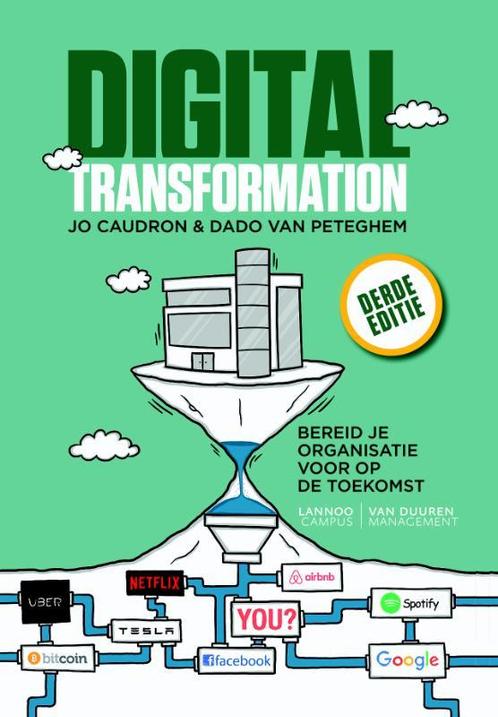 Digital transformation 9789082542295 Jo Caudron, Boeken, Economie, Management en Marketing, Gelezen, Verzenden