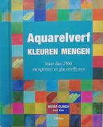 Aquarelverf  Kleuren Mengen 9789057647598, Moira Clinch, David Webb, Verzenden