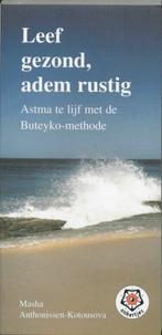 Leef gezond, adem rustig / Ankertjes / 262 9789020201338, Verzenden, Gelezen, Masha Anthonissen-Kotousova