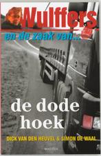 Wulffers En De Zaak Van De Dode Hoek 9789023991335, Gelezen, Dick van den Heuvel, Simon de Waal, Verzenden