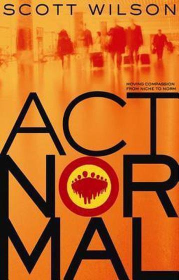 Act Normal - Scott Willson - 9781607310037 - Paperback, Verzenden
