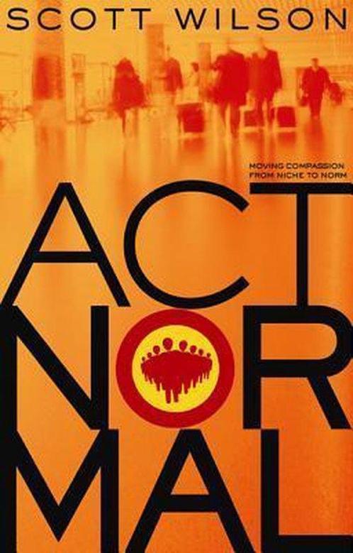 Act Normal - Scott Willson - 9781607310037 - Paperback, Livres, Politique & Société, Envoi