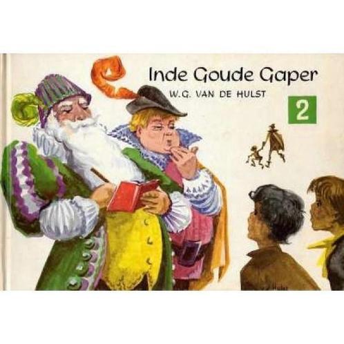 IN DE GOUDEN GAPER 2 9789026633652 W.G. VAN DE HULST, Boeken, Kinderboeken | Kleuters, Gelezen, Verzenden