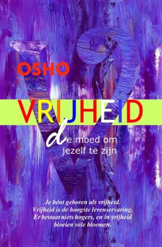Vrijheid 9789059801127 Osho, Boeken, Psychologie, Zo goed als nieuw, Verzenden