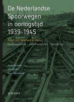 De Nederlandse spoorwegen in oorlogstijd 1939-1945, Boeken, Verzenden, Zo goed als nieuw, David Barnouw