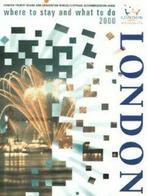 Where to stay and what to do in London 2000 by London, London Tourist Board and Convention Bureau (Ltb), Verzenden