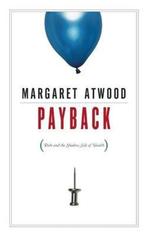 Payback 9780887848001 Margaret Atwood, Verzenden, Zo goed als nieuw, Margaret Atwood