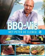Bbq-Vis 9789401400589, Boeken, Gelezen, Peter De Clercq, Verzenden