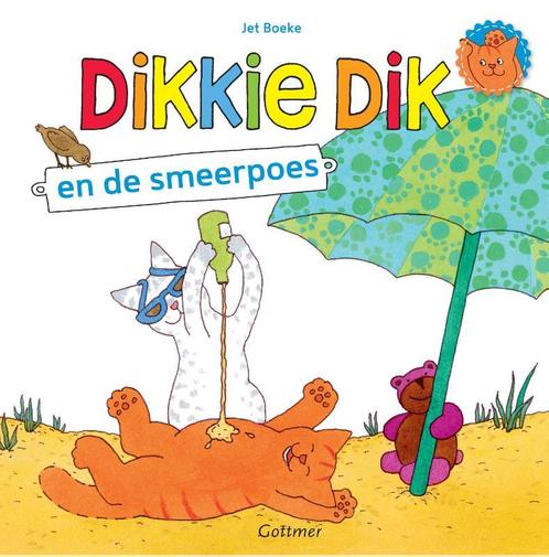Dikkie Dik en de smeerpoes / Dikkie Dik 9789025754587, Boeken, Kinderboeken | Baby's en Peuters, Zo goed als nieuw, Verzenden