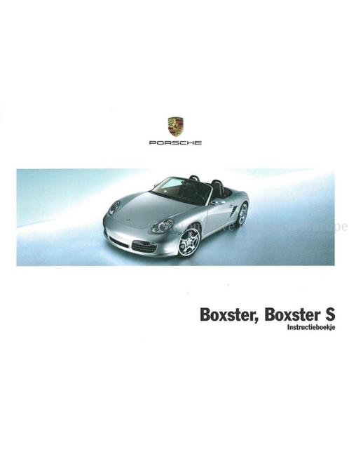 2005 PORSCHE BOXSTER INSTRUCTIEBOEKJE NEDERLANDS, Auto diversen, Handleidingen en Instructieboekjes