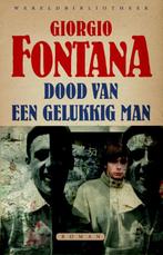 Dood van een gelukkig man 9789028426375 Giorgio Fontana, Boeken, Verzenden, Zo goed als nieuw, Giorgio Fontana