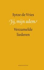 Jij, mijn adem - Sytze de Vries - 9789023967255 - Hardcover, Boeken, Verzenden, Nieuw