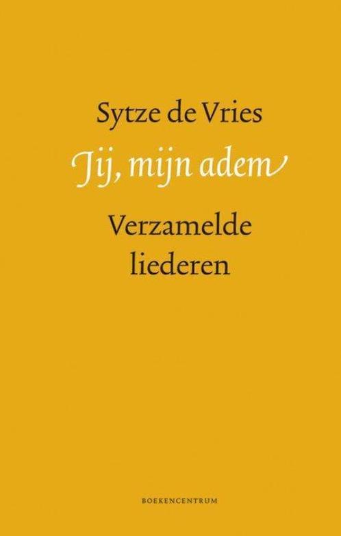 Jij, mijn adem - Sytze de Vries - 9789023967255 - Hardcover, Boeken, Godsdienst en Theologie, Verzenden
