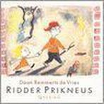 Ridder Prikneus 9789045100197 D. Remmerts de Vries, Boeken, Verzenden, Gelezen, D. Remmerts de Vries