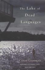 The Lake of Dead Languages 9780345450883, Gelezen, Carol Goodman, Verzenden