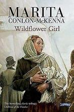Wildflower Girl (Children of the Famine)  Marita Conl..., Gelezen, Marita Conlon-McKenna, Verzenden