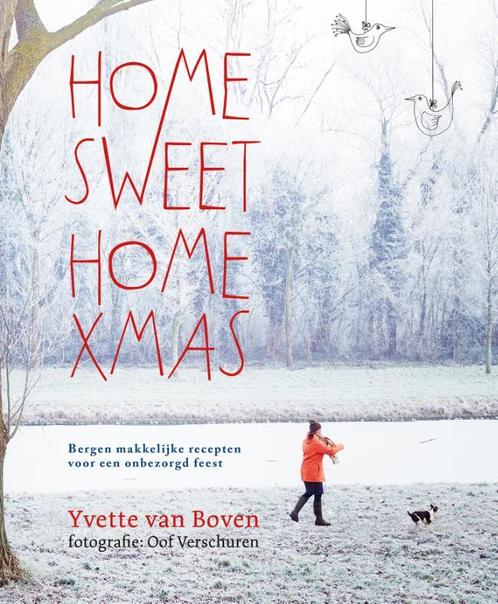 Home Sweet Home Xmas 9789059567931 Yvette van Boven, Boeken, Kookboeken, Zo goed als nieuw, Verzenden