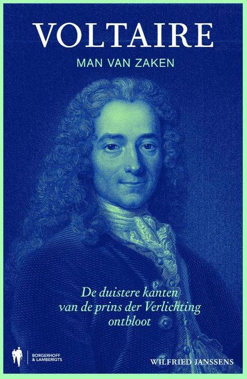 Voltaire, man van zaken 9789463930727, Livres, Politique & Société, Envoi