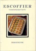 Escoffier voor de keuken van nu: Hors dOeuvre, Livres, Verzenden