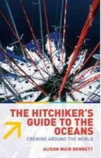 HitchikerS Guide To The Oceans 9780713688887, Livres, Alison Muir Bennett, Verzenden