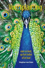 Voortplanting voor in bed, op het toilet of in bad, Boeken, Verzenden, Gelezen, Stephan van Duin