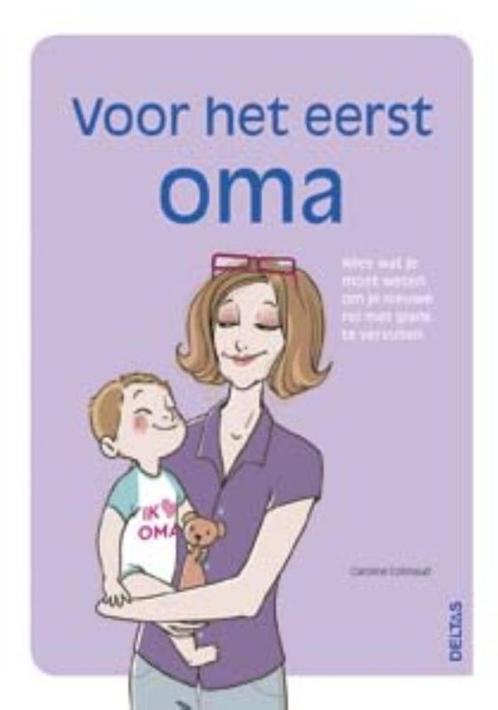 Voor het eerst oma 9789044746402 Caroline Cotinaud, Boeken, Zwangerschap en Opvoeding, Zo goed als nieuw, Verzenden