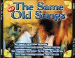 Various - The Same Old Songs, Cd's en Dvd's, Verzenden, Gebruikt