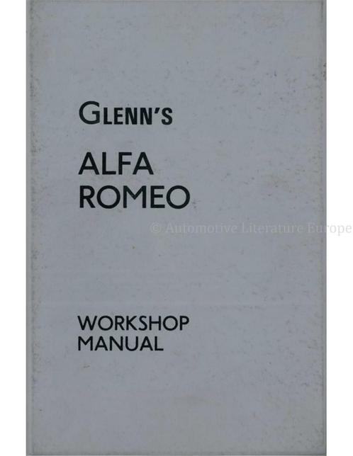GLENN'S ALFA ROMEO WORKSHOP MANUAL, Auto diversen, Handleidingen en Instructieboekjes, Ophalen of Verzenden