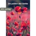 De paden der liefde 9789491389429 Dens Vroege, Verzenden, Zo goed als nieuw, Dens Vroege