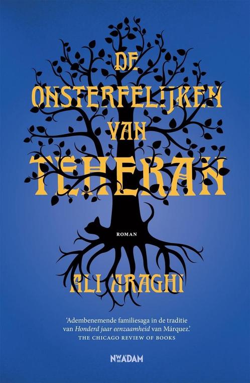 De onsterfelijken van Teheran (9789046827529, Ali Araghi), Boeken, Romans, Nieuw, Verzenden