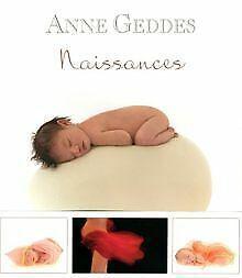 Naissances  Geddes, Anne  Book, Livres, Livres Autre, Envoi