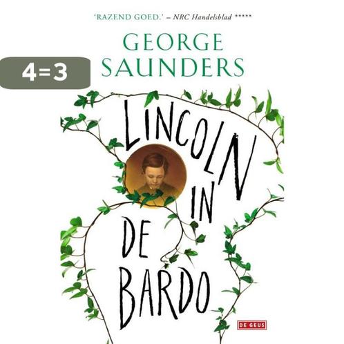 Lincoln in de Bardo 9789044539202 George Saunders, Boeken, Romans, Zo goed als nieuw, Verzenden