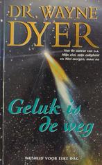 Dr. Wayne W. Dyer - Geluk Is De Weg, Boeken, Kinderboeken | Jeugd | 10 tot 12 jaar, Verzenden, Nieuw