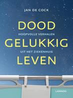 Doodgelukkig leven 9789401402569, Boeken, Gelezen, Jan de Cock, Verzenden