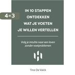 In 10 stappen ontdekken wat je voeten je willen vertellen /, Verzenden, Zo goed als nieuw, Tine De Valck
