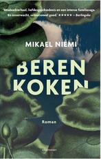 Beren koken 9789025453213, Livres, Mikael Niemi, Verzenden