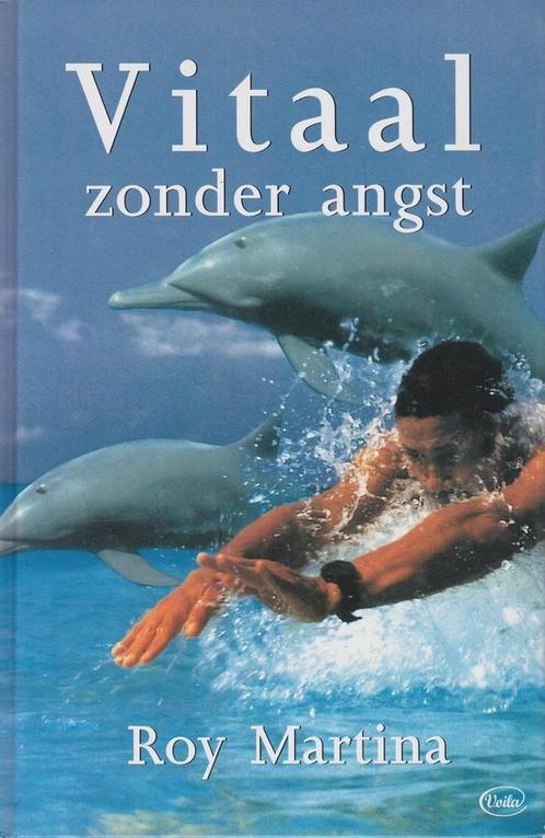 Vitaal zonder angst 9789057951237 R. Martina, Boeken, Psychologie, Gelezen, Verzenden