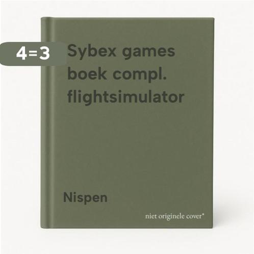 Sybex games boek compl. flightsimulator 9789051606256 Nispen, Boeken, Informatica en Computer, Gelezen, Verzenden