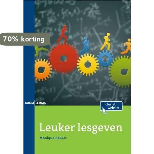 Leuker lesgeven 9789059315938 Monique Bekker, Boeken, Studieboeken en Cursussen, Zo goed als nieuw, Verzenden