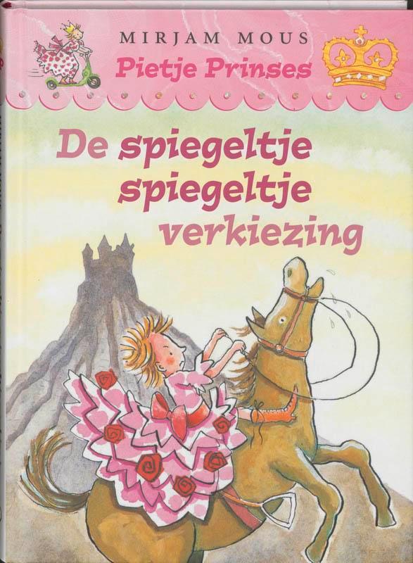 De spiegeltje spiegeltje verkiezing / Pietje Prinses, Livres, Livres pour enfants | Jeunesse | Moins de 10 ans, Envoi