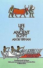 Life in Ancient Egypt  Adolf Erman  Book, Gelezen, Adolf Erman, Verzenden