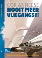 Nooit meer vliegangst 9789031378012 Cor Anneese, Boeken, Verzenden, Zo goed als nieuw, Cor Anneese