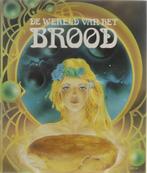 Brood : boer, molenaar, bakker : van de steentijd tot nu, Boeken, Kookboeken, Verzenden, Gelezen, Ziehr