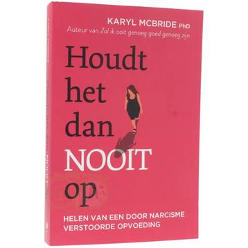 Houdt het dan nooit op - Karyl McBride