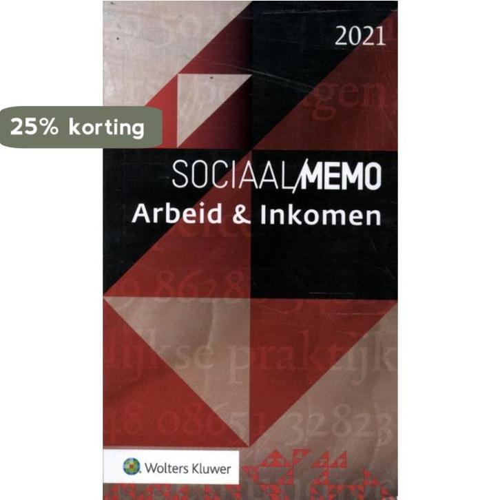 Sociaal Memo Arbeid & Inkomen 2021 9789013162820, Boeken, Wetenschap, Gelezen, Verzenden