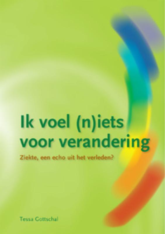 Ik voel (n)iets voor verandering 9789063789114, Boeken, Esoterie en Spiritualiteit, Gelezen, Verzenden