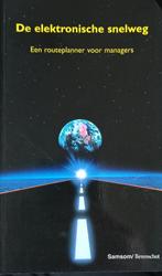 ELEKTRONISCHE SNELWEG       (MANAGERS) 9789014052175, Boeken, Verzenden, Gelezen, BLOMMESTEIN