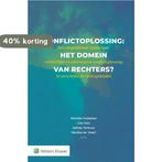 Conflictoplossing: het domein van rechters? 9789013165340, Boeken, Verzenden, Zo goed als nieuw