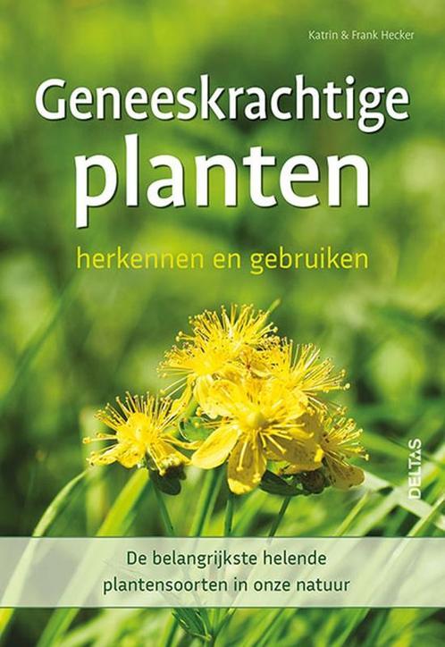 Geneeskrachtige planten herkennen en gebruiken 9789044767599, Boeken, Wetenschap, Zo goed als nieuw, Verzenden